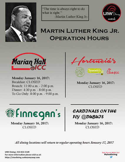 2017 martin luther king jr uiw dining hours of operation spring
