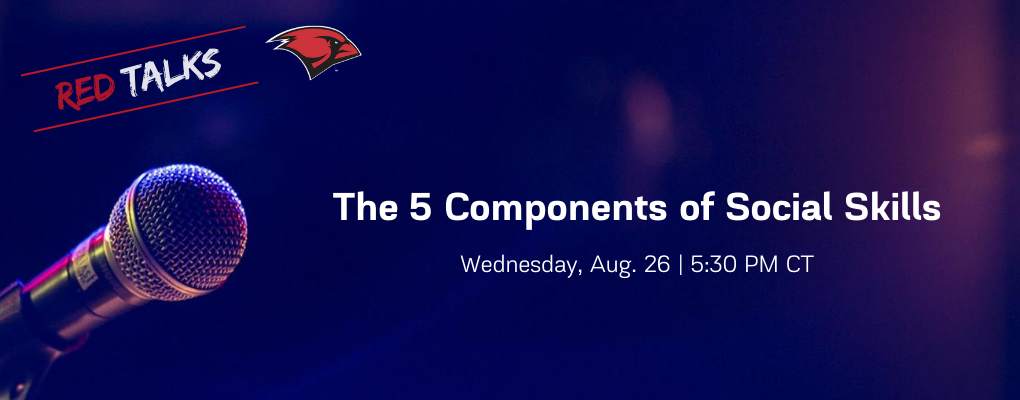 Red Talks banner with text, " The top 5 components of Social Skills Wednesday, August 26, 5:30 p.m. CT"